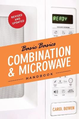 The Basic Basics Combination & Microwave Handbook - Carol Bowen Ball - cover