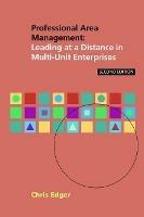 Professional Area Management: Leading at a Distance in Multi-Unit Enterprises - Chris Edger - cover