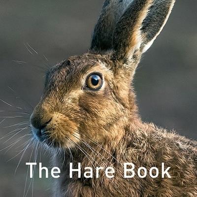 Nature Book Series: The Hare Book - The Hare Preservation Trust - cover