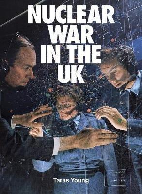 Nuclear War In The UK - Taras Young - cover