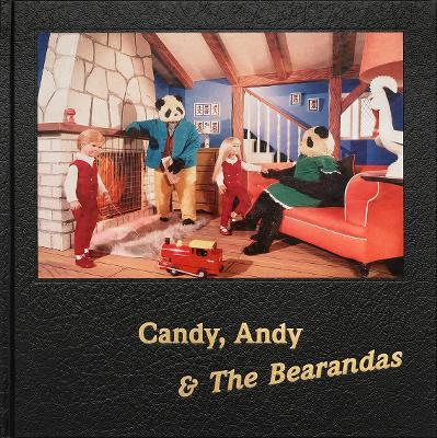 Candy, Andy & The Bearandas - Alan Dein - cover