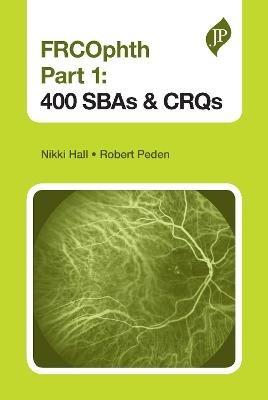 FRCOphth Part 1: 400 SBAs and CRQs - cover