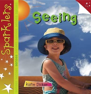 Seeing: Sparklers - Senses - Katie Dicker - cover