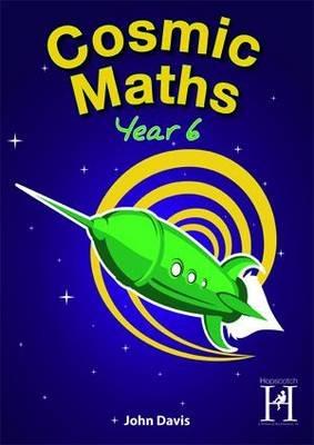 Cosmic Maths Year 6 - Sonia Tibbatts - cover