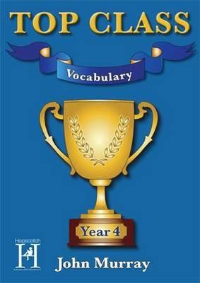Top Class Vocabulary Year 4 - John Murray - cover