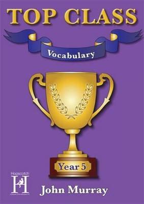 Top Class - Vocabulary Year 5 - John Murray - cover