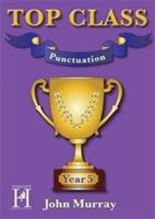 Top Class - Punctuation Year 5 - John Murray - cover