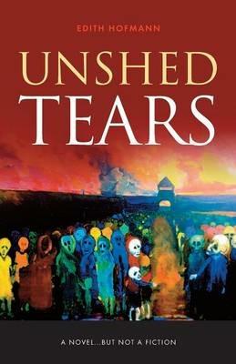 Unshed Tears - Edith Hofmann - cover