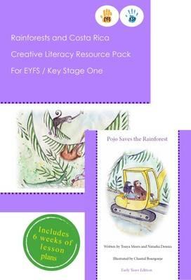 Rainforests and Costa Rica Literacy Resource Pack for Key Stage One and EYFS - Tonya Meers,Natasha Dennis - cover
