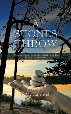A Stones Throw - C. M. Cardwell - cover
