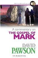 A Commentary on the Gospel of Mark - David Pawson - cover