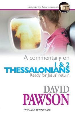 A Commentary on 1 & 2 Thessalonians - David Pawson - cover