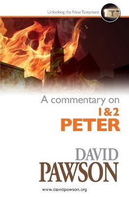 A Commentary on 1 & 2 Peter - David Pawson - cover