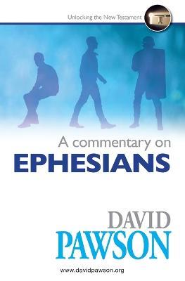A Commentary on Ephesians - David Pawson - cover