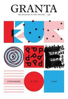 Granta 149: Europe: Strangers in the Land - Sigrid Rausing - cover