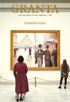 Granta 166: Generations - Thomas Meaney - cover