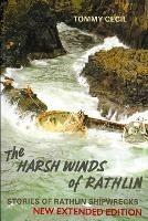 The Harsh Winds of Rathlin: Stories of Rathlin Shipwrecks - Tommy Cecil,Mario Weidner - cover