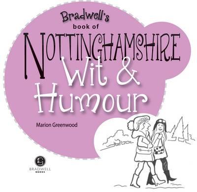 Nottinghamshire Wit & Humour - Marion Greenwood - cover