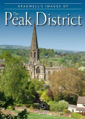 Bradwell's Images of Peak District - Andy Caffrey,Sue Caffrey - cover