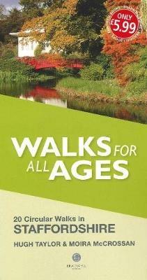 Walks for All Ages Staffordshire - Hugh Taylor,Moira McCrossan - cover