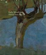 Early Mondrian: Painting 1900-1905