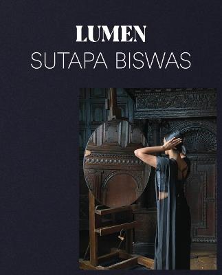 Sutapa Biswas: Lumen - cover