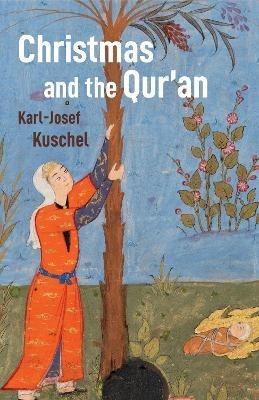 Christmas and the Qur'an - Karl-Josef Kuschel - cover