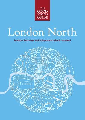The Good Schools Guide London North - cover