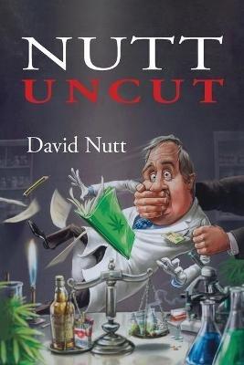 Nutt Uncut - David Nutt - cover