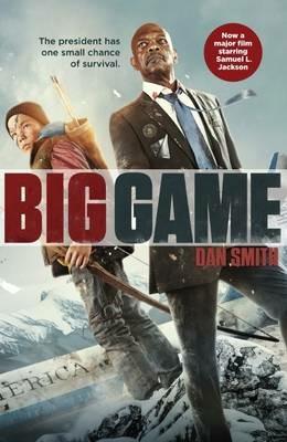Big Game movie tie-in - Dan Smith - cover