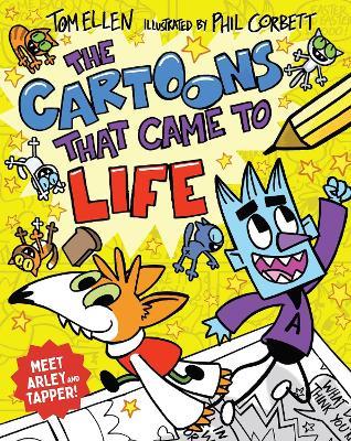 The Cartoons that Came to Life - Tom Ellen - cover