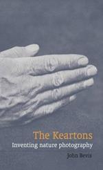 The Keartons: Inventing Nature Photography