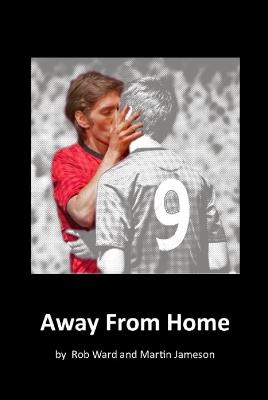 Away From Home - Rob Ward,Martin Jameson - cover