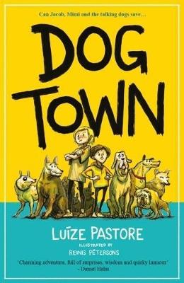 Dog Town - Luize Pastore - cover