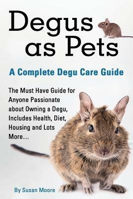 Degus as Pets - Susan Moore - cover