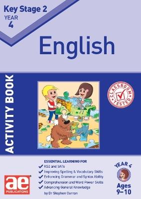 KS2 English Year 4 Activity Book - Dr Stephen C Curran,Autumn McMahon,Lynne Blything - cover