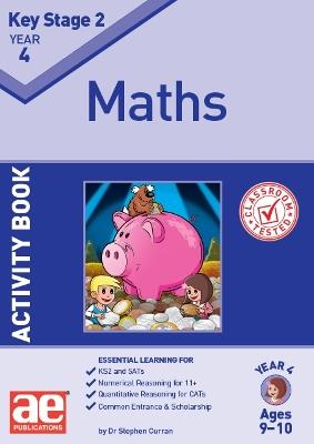 KS2 Maths Year 4 Activity Book - Dr Stephen C Curran,Autumn McMahon,Lynne Blything - cover