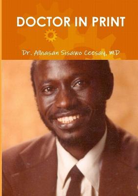 Doctor in Print - Alhasan Sisawo Ceesay - cover