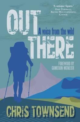Out There: A Voice from the Wild - Chris Townsend - cover