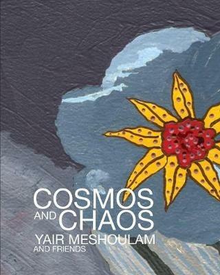 Cosmos and Chaos - Yair Meshoulam - cover