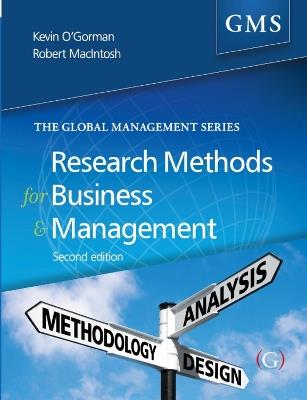 Research Methods for Business and Management: a guide to writing your dissertation - Kevin O'Gorman,Robert MacIntosh - cover