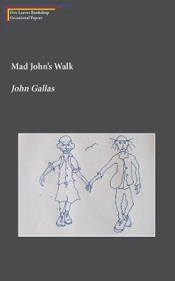 Mad John's Walk - John Gallas - cover