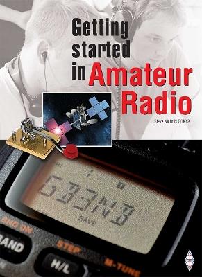 Getting Started in Amateur Radio - Steve Nichols - cover