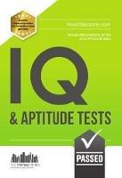 IQ and Aptitude Tests: Numerical Ability, Verbal Reasoning, Spatial Tests, Diagrammatic Reasoning and Problem Solving Tests - Richard McMunn - cover