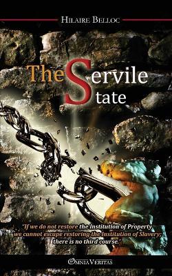 The Servile State - Hilaire Belloc - cover