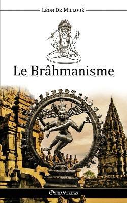 Le Brahmanisme - Leon de Milloue - cover