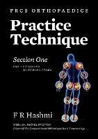 Frcs Orthopaedics - Practice Technique - Section One EMI - F R Hashmi - cover