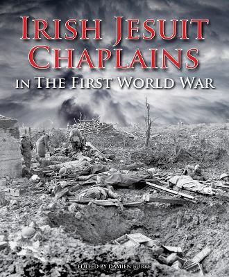 Irish Jesuit Chaplains: in the First World War - cover