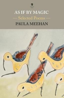 As If By Magic: Selected Poems - Paula Meehan - cover