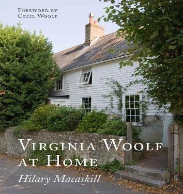 Virginia Woolf at Home - Hilary Macaskill - cover